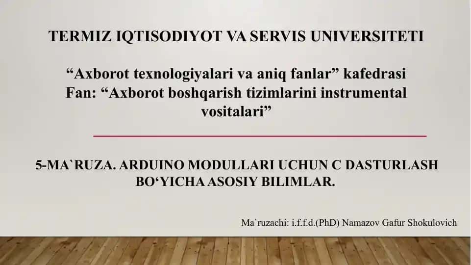 Arduino modullari uchun C dasturlash bo‘yicha asosiy bilimlar