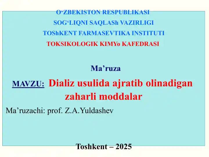 Dializ usulida ajratib olinadigan zaharli moddalar
