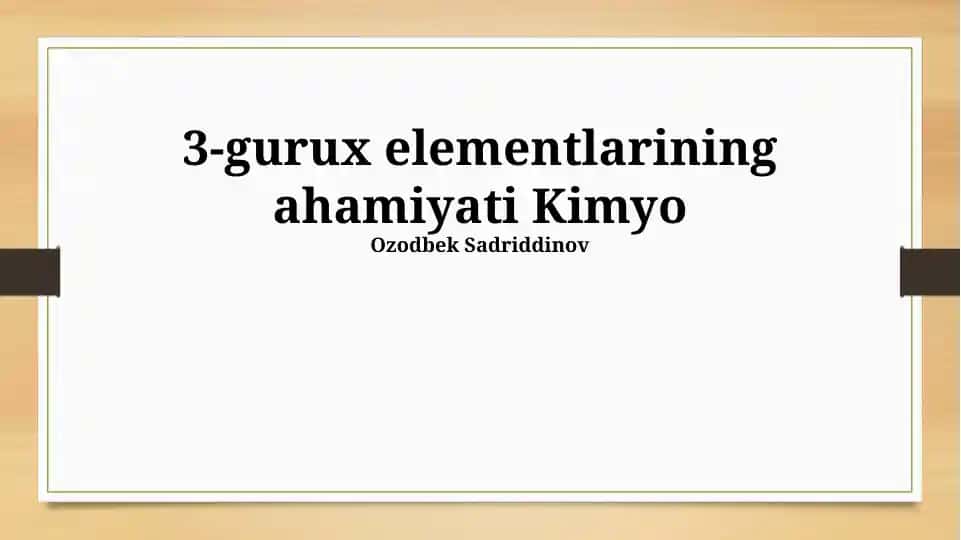 3-Gurux Elementlarining Ahamiyati Kimyo