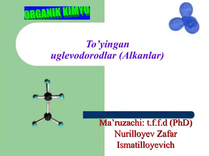 To’yingan uglevodorodlar (Alkanlar)