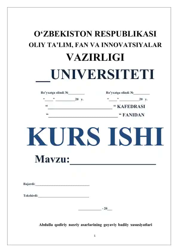 Abdulla Qodiriy ijodiy merosi va tarixiy romanlari haqida kurs ishi