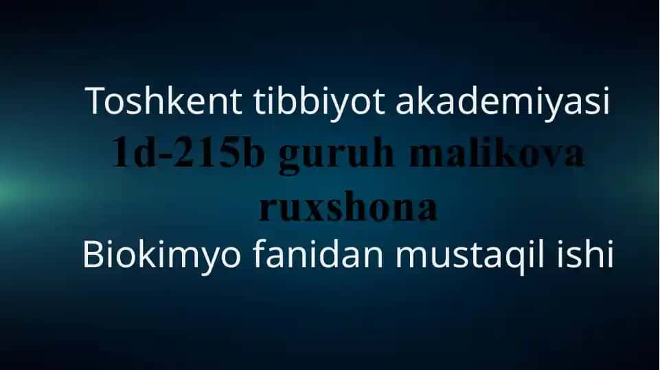 Biokimyo fanidan mustaqil ish