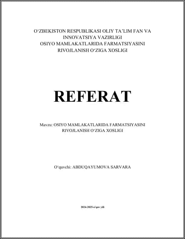 Osiyo mamlakatlarida farmatsiyasini rivojlanish o‘ziga xosligi