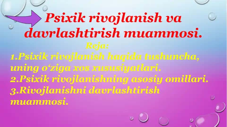 Psixikrivojlanish va davrlashtirish muammosi