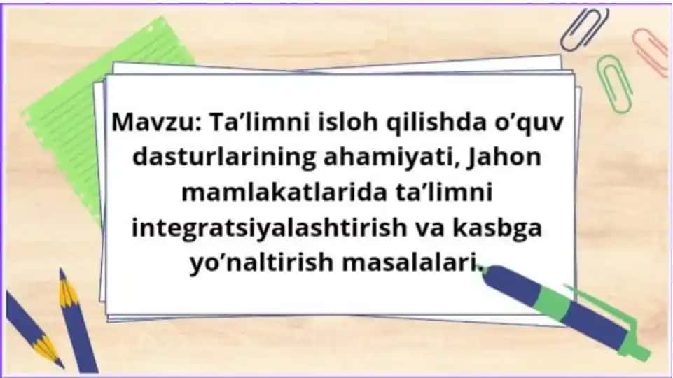 Ta'limni isloh qilishda o'quv dasturlarining ahamiyati