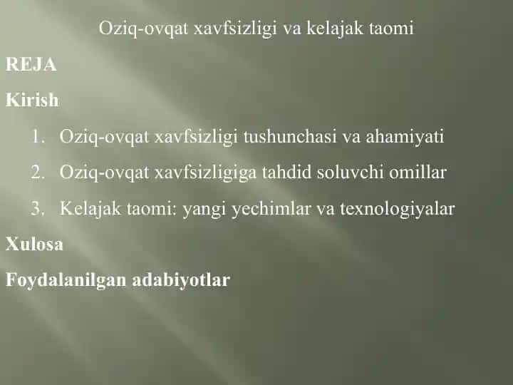 Oziq-ovqat xavfsizligi va kelajakta omi