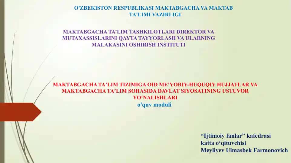 MAKTABGACHA TA’LIM TASHKILOTLARI DIREKTOR VA MUTAXASSISLARINI QAYTA TAYYORLASH VA ULARNING MALAKASINI OSHIRISH INSTITUTI