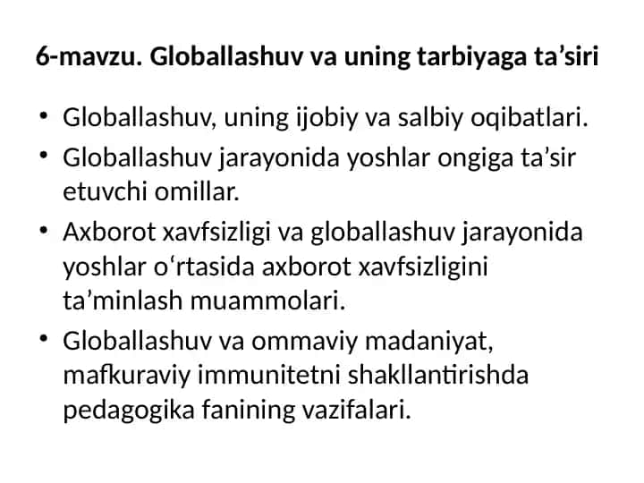 Globallashuv va uning tarbiyaga ta’siri
