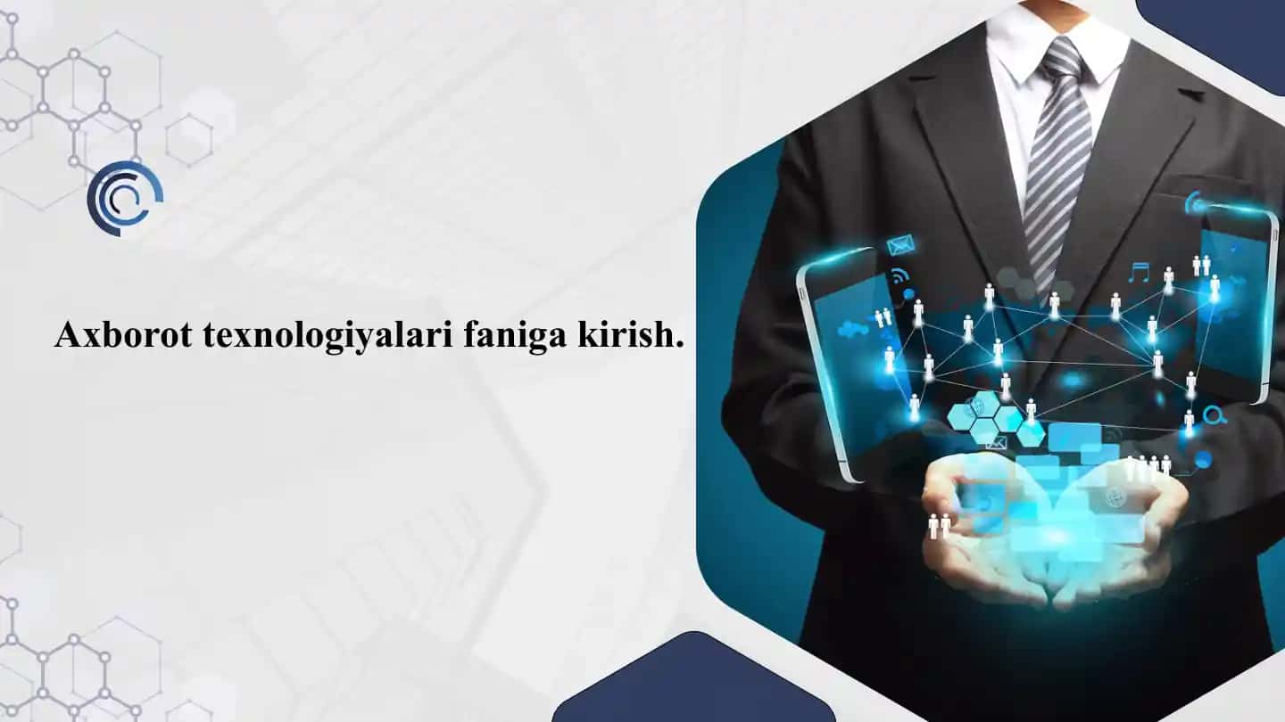 Axborot texnologiyalari faniga kirish