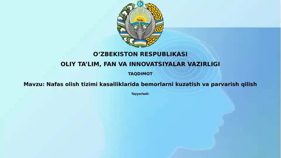 Nafas olish kasalliklari dabemorlarni kuzatish va parvarish qilish