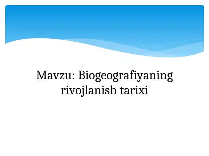 Biogeografiyaning rivojlanish tarixi