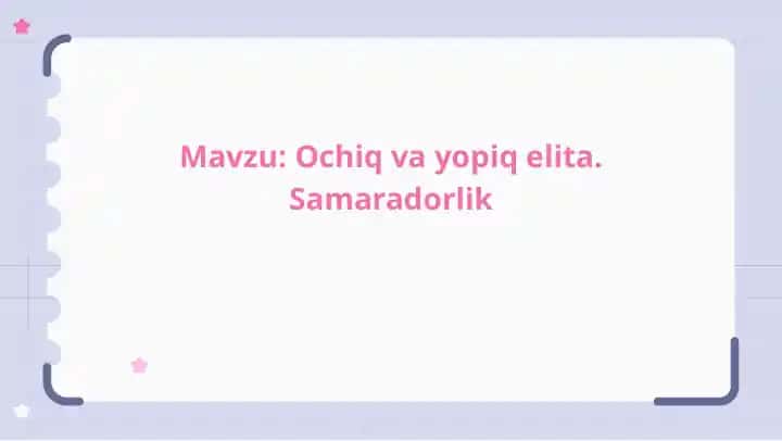 Ochiq va yopiq elita. Samaradorlik