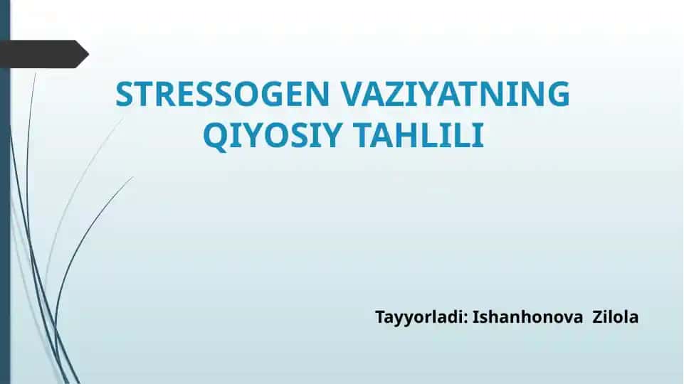 Stressogen vaziyatning qiyosiy tahlili