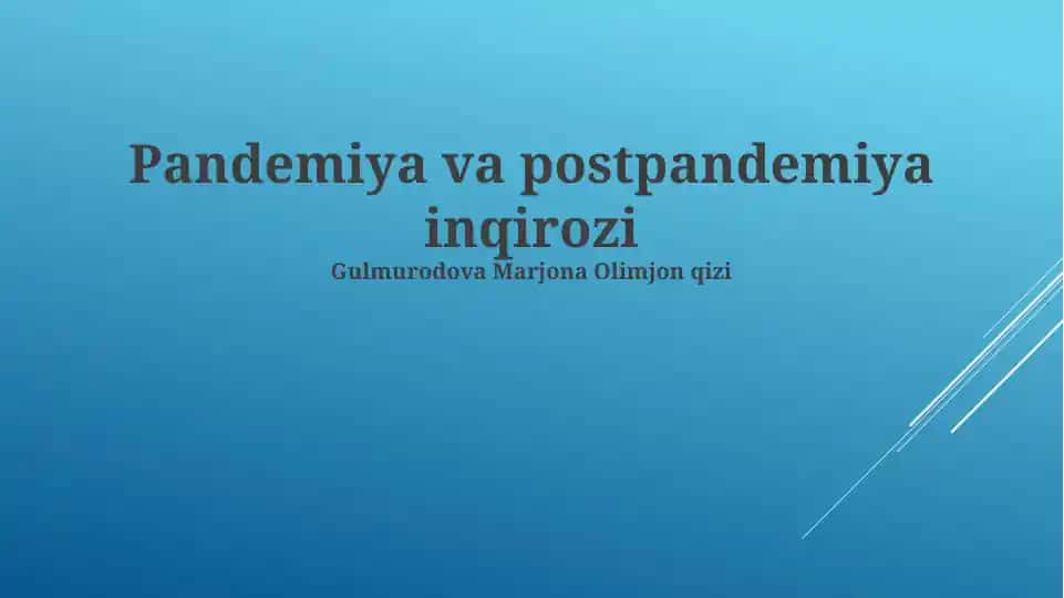 Pandemiya va postpandemiya inqirozi