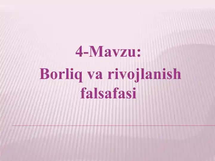 Borliq va rivojlanish falsafasi