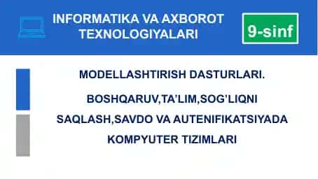 Informatika va Axborot Texnologiyalari Modellashtirish Dasturlari