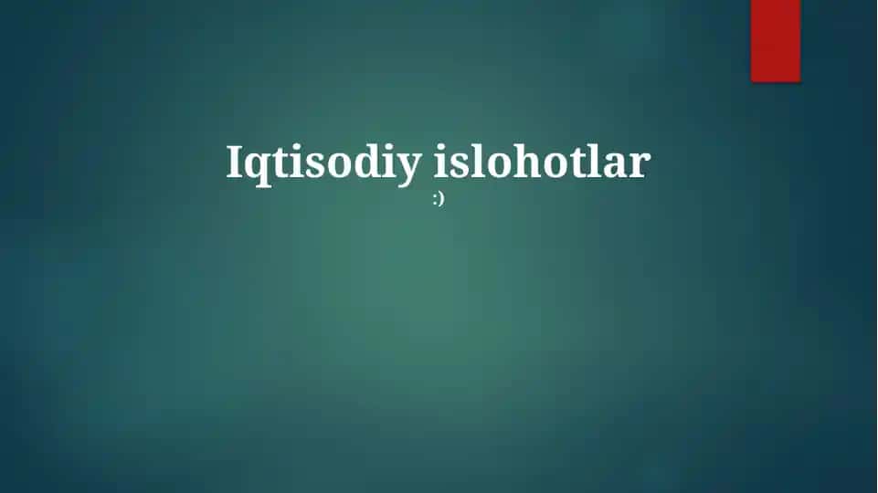 Iqtisodiy islohotlar