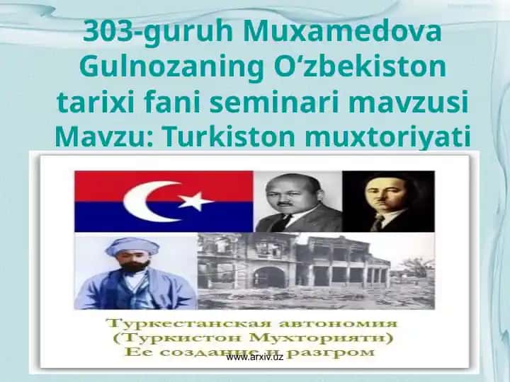 Mavzu: Turkiston muxtoriyati