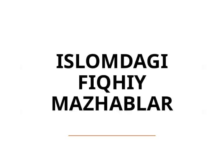 Islomdagi fiqhiy mazhablar
