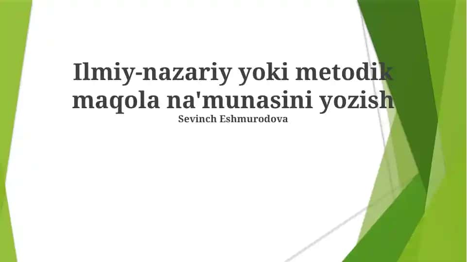 Ilmiy-nazariy yoki metodik maqola na'munasini yozish