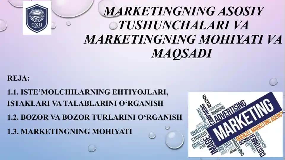 Marketingning asosiy tushunchalari va marketingning mohiyati va maqsadi