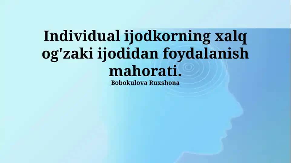 Folklordan foydalanishning ahamiyati