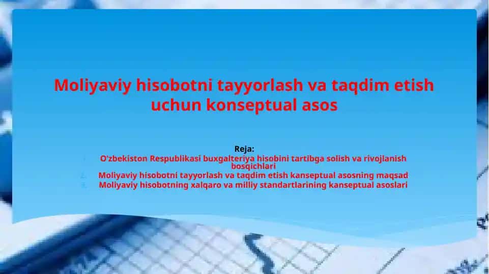 Moliyaviy hisobotni tayyorlash va taqdim etish uchun konseptualasos