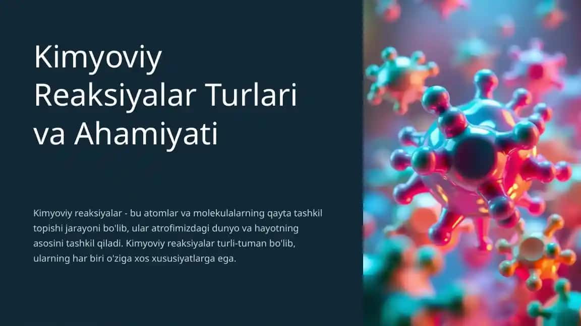 Kimyoviy Reaksiyalar Turlari va Ahamiyati