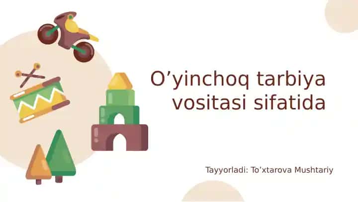 O’yinchoq Tarbiya Vositas