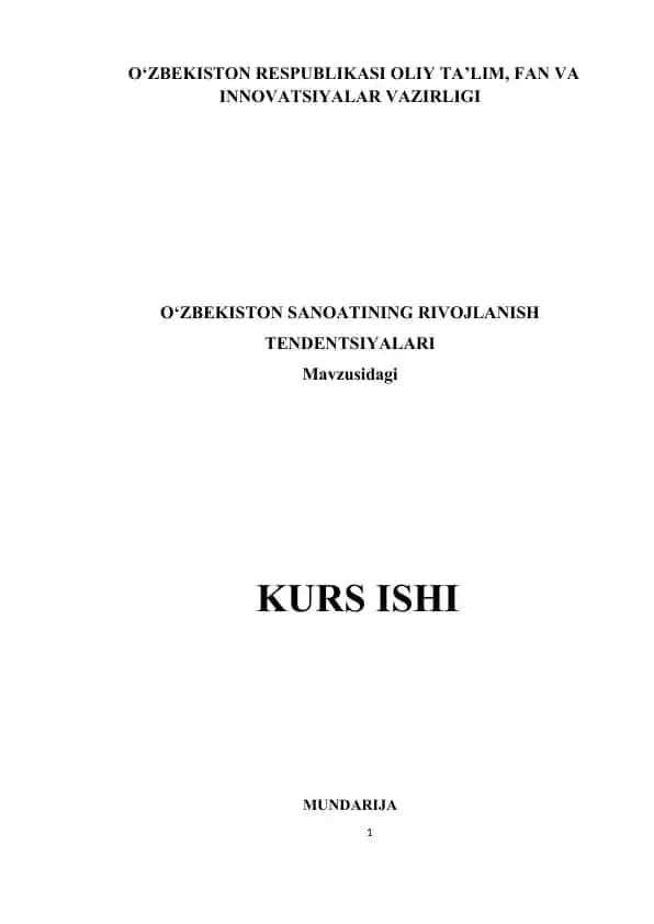 O‘ZBEKISTON SANOATINING RIVOJLANISH TENDENTSIYALARI