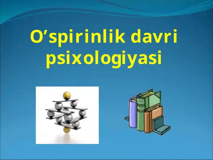 O’spirinlik davri psixologiyasi