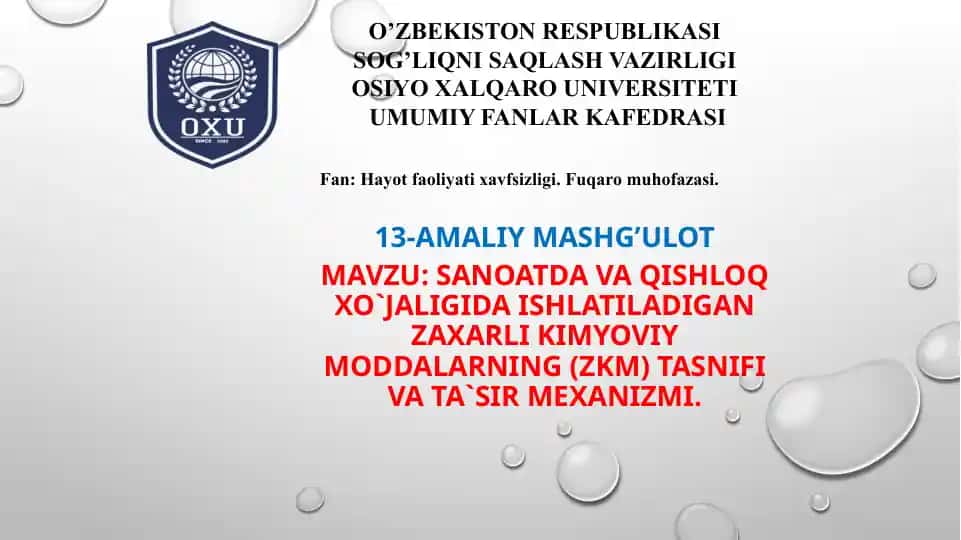 SANOATDA VA QISHLOQ XO`JALIGIDA ISHLATILADIGAN ZAXARLI KIMYOVIY MODDALARNING (ZKM) TASNIFI VA TA`SIR MEXANIZMI