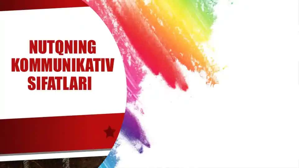 Nutqning Kommunikativ Sifatlari