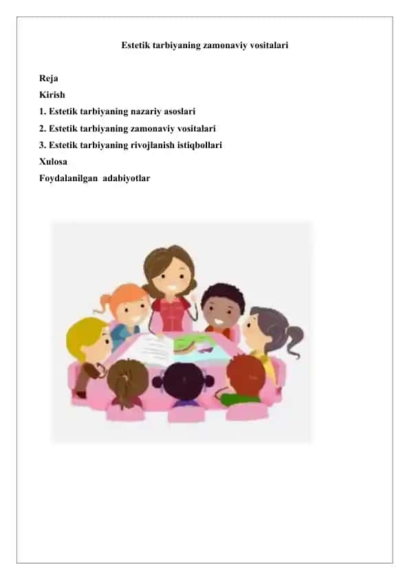 Estetik tarbiyaning zamonaviy vositalari