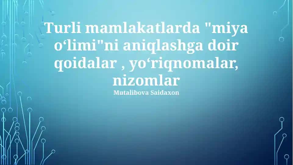 Miya o'limini aniqlashga doir xalqaro va milliy qoida hamda yo‘riqnomalar