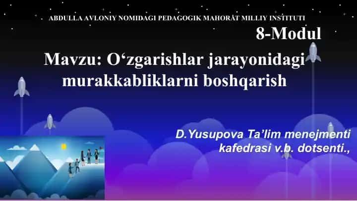 Oʻzgarishlar jarayonidagi murakkabliklarni boshqarish