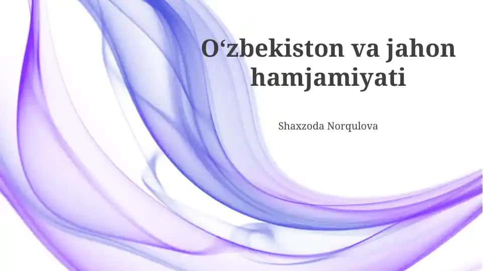 O'zbekiston va jahon hamjamiyati