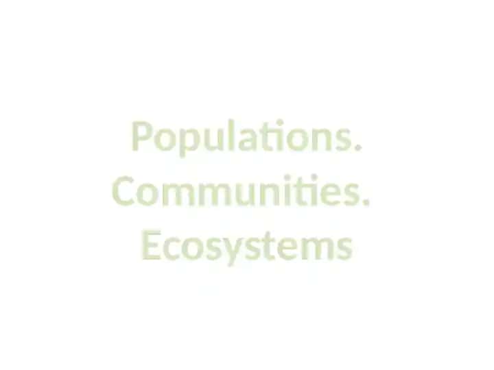 Populations.Communities.Ecosystems