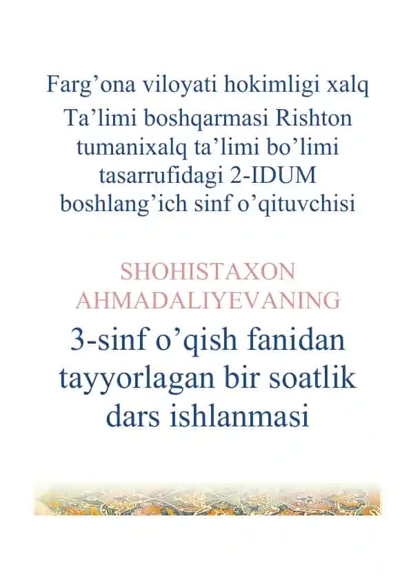 3-sinf o’qish fanidan tayyorlagan bir soatlik dars ishlanmasi