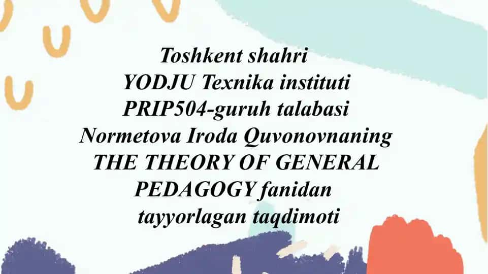 THE THEORY OF GENERAL PEDAGOGY