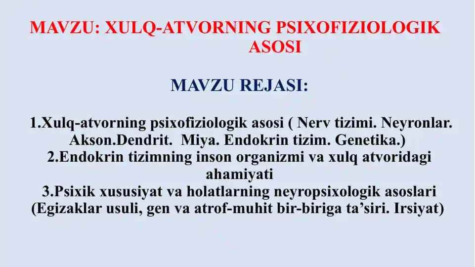 Xulq-atvorning psixofiziologik asosi