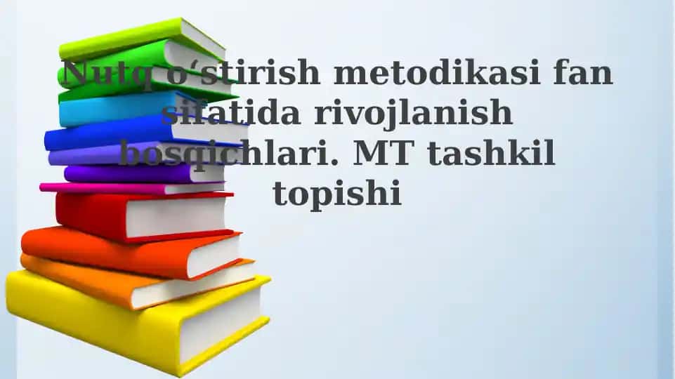 Nutqoʻstirish metodikasi fan sifati darivojlanish bosqichlari