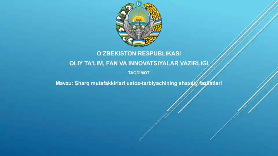 Sharqmutafakkirlari ustoz-tarbiyachining shaxsiy fazilatlari