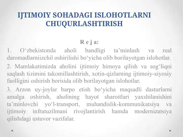 IJTIMOIY SOHADAGI ISLOHOTLARNI CHUQURLASHTIRISH