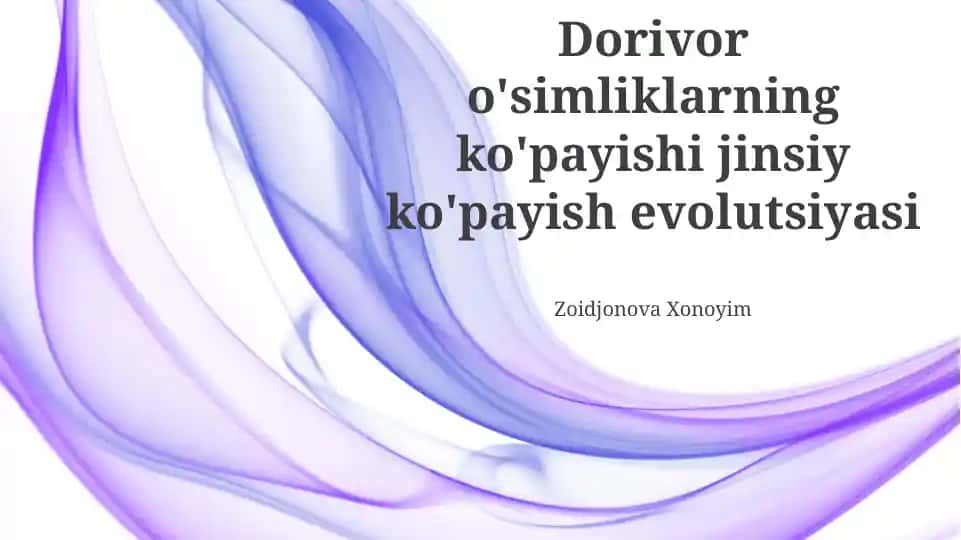 Dorivor o'simliklarning ko'payishi jinsiy ko'payish evolutsiyasi