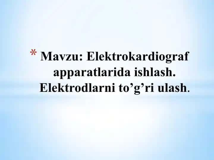 Elektrokardiograf apparatlari ishlashi