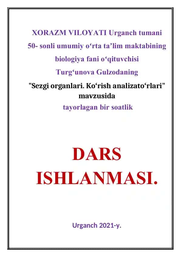 "Sezgi organlari. Koʻrish analizatoʻrlari" dars ishlanmasi