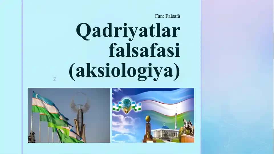 Qadriyatlarfalsafasi(aksiologiya)
