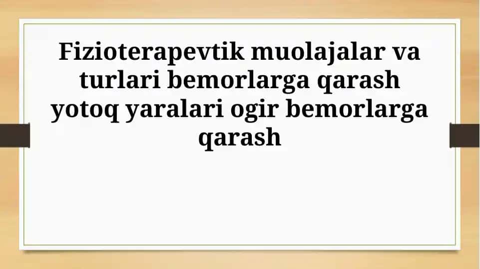 Fizioterapiya muolajalari va turlari