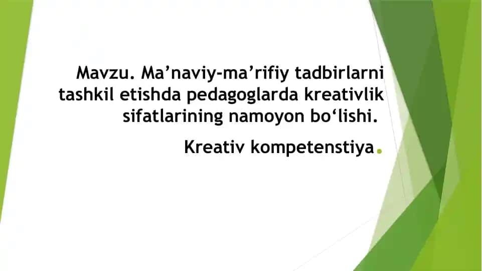 Ma’naviy-ma’rifiy tadbirlarni tashkil etishda pedagoglarda kreativlik sifatlarining namoyon bo‘lishi